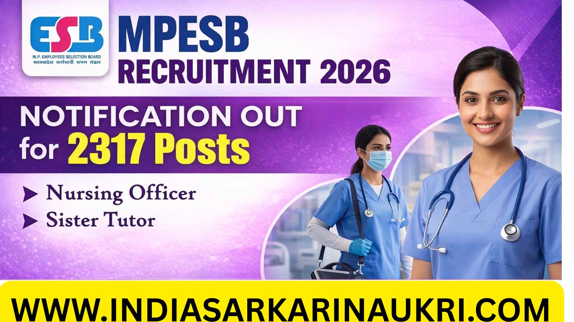 Madhya Pradesh MPESB Nursing Officer, Sister Tutor Recruitment 2026 Apply Online for 2317 Posts and Official Answer Key Resleased